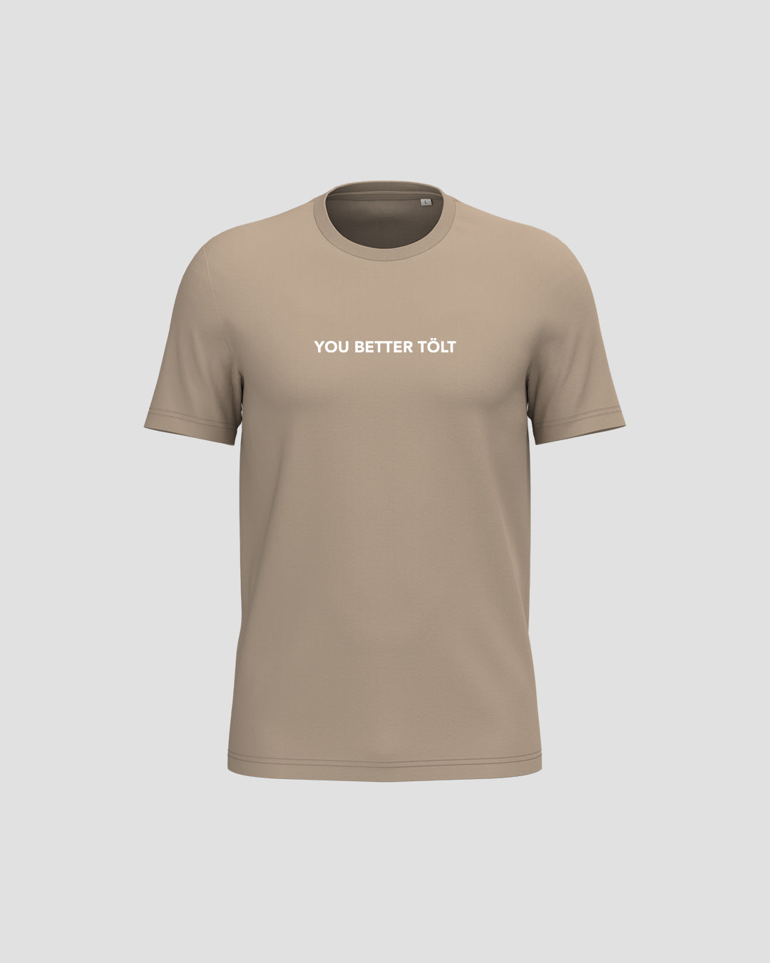 BASIC T-SHIRT – YOU BETTER TÖLT